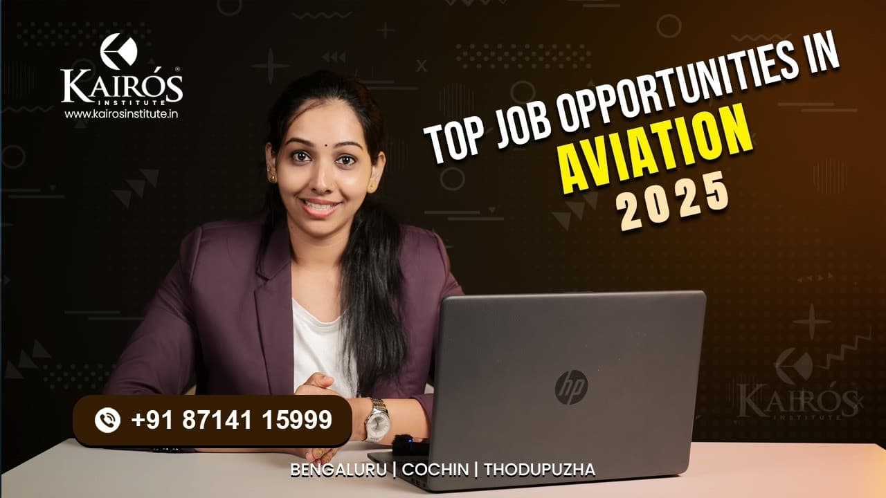 Top Jobs in Aviation for 2025 | High-Demand Careers in Aviation Industry | Kairos Institute